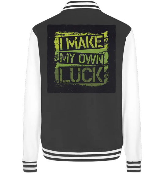 I make my own Luck - College Jacket - Lomi Kids Shop